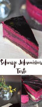 Schwarze Johannisbeertorte Leckere Sonntagstorte Rezeptideen Johannisbeer Torte Johannisbeeren Kuchen Beste Kuchen