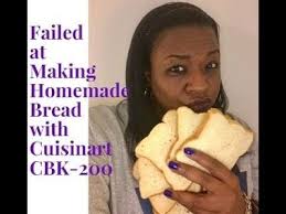Delicious homemade recipes to match any bread craving that you can quickly mix up. Failed First Attempt At Making Bread In Cuisinart Convection Bread Maker Cbk 200 Youtube