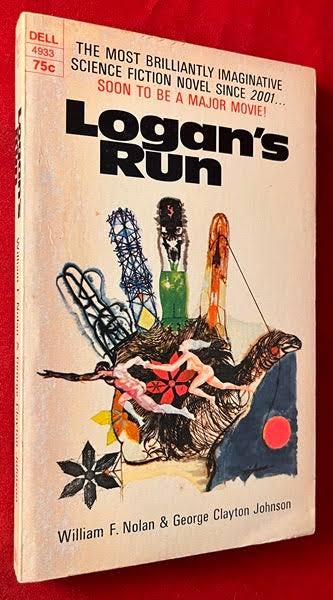 Logan's Run SIGNED 1st PB | William NOLAN, George Clayton JOHNSON | First  Paperback Edition