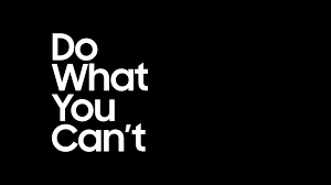 Equipo emprendedor este proyecto es impulsado por dos pero igualmente importantes para el correcto funcionamiento de la empresa. Samsung Dowhatyoucant Is Niet Zomaar Een Slogan Het Is