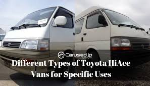 The hiace will prove to be a trusted partner. Different Types Of Toyota Hiace Vans For Specific Uses Expert Maintenance And Buying Tips Carused Jp Blog