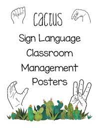 How did this usage come about? Cactus Sign Language Posters By Mrs Mcguire In 4th Tpt