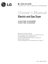 You will need to remove the vent hose at the back of the dryer and look inside the vent pipe and see if it is restricted. Lg Dle8377wm Owner S Manual Pdf Download Manualslib