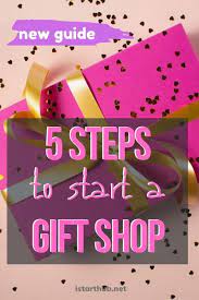 5 Key Steps On How To Start Your Own Gift Shop Business - Istarthub | Gift  Shop Interiors, Online Gift Shop, Gift Shop