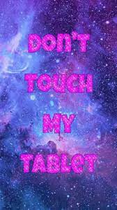 Tons of awesome don't touch my laptop wallpapers to download for free. Pin By Diakaki Georgia On Zwgrafikh In 2021 Tablet Wallpaper Dont Touch My Phone Wallpapers Dont Touch Me