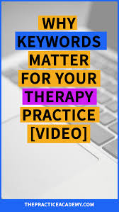 Why Keywords Matter For Your Health And Wellness Practice Video Therapy Help How To Create A Successful Blog Social Media Business