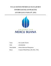Notendijk 47 4583 sv terhole. Pdf Tugas Sistem Informasi Manajemen Informasi Dalam Praktek Studi Kasus Pada Pt Jne