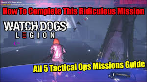 Riesenauswahl an spielen für konsole & pc. Watch Dogs Legion Online How To Complete Tac Ops 2 Ultimate Guide How To Beat From Within Youtube