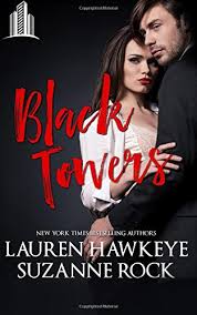 Black Towers by Lauren Hawkeye and Suzanne Rock