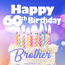 You're a certified classic at sixty! Happy 60th Birthday Brother Animated Gif Download On Funimada Com