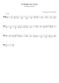 | hino 362que bela herança, deus me reserva. Ccb Hino 454 H5 Cidadao Do Ceus Sheet Music For Cello Solo Download And Print In Pdf Or Midi Free Sheet Music Musescore Com