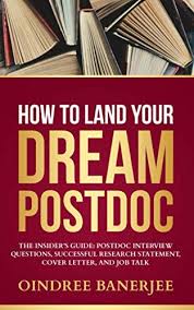 2 3 www.jobs.ac.uk how to write a over etter for cademi obs tweet this ebook, share on facebook, linkedin or google+ the cover letter exists to: How To Land Your Dream Postdoc The Insider S Guide Postdoc Interview Questions Successful Research Statement Cover Letter And Job Talk Amazon De Banerjee Oindree Fremdsprachige Bucher