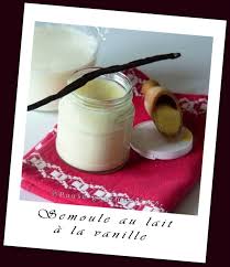Semoule Au Lait A La Vanille Thermomix Ou Pas Semoule Au Lait Semoule Dessert Semoule