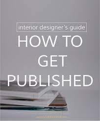 How To Get Published In Shelter Magazine Capella Kincheloe Best Interior Design Websites Interior Design Magazine Interior Design Business