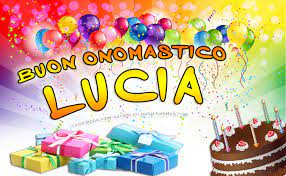 Buon Onomastico Lucia Buon Onomastico Onomastico Auguri Di Buon Compleanno