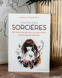 La Bibliotheques Des Sorcieres Notre Selection De Grimoires Modernes