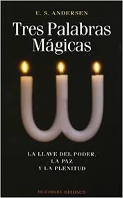Los mejores libros para el gusto más exquisito, solo en sanborns los tienes a un click y siempre con envío gratis. Amazon Com Tres Palabras Magicas Nueva Consciencia Spanish Edition 9788477208044 Andersen Uell Stanley Books