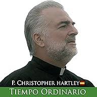 Ordinario XXXI 007 sábado Lc(16,9-15) II-Padre Christopher Hartley