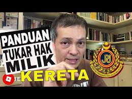 Jika pemilik asal berdaftar tidak dapat dikesan atau tidak dapat dihubungi: Jpj Tukar Hak Milik 2019 Proses Panduan