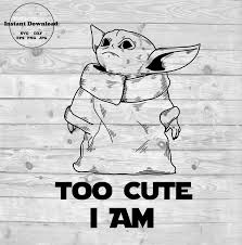 Download Baby Yoda Svg Star Wars Svg Too Cute I Am Svg Little Yoda Etsy Yoda Drawing Star Wars Drawings Star Wars Silhouette