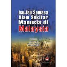 Senarai merah iucn memberikan 2890 spesies yang terancam. Isu Isu Semasa Alam Sekitar Manusia Di Malaysia Lazada