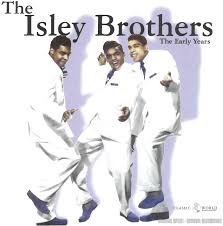 The brothers isley (kelly, rudy and ron) started out singing gospel music before embarking upon a pop career that would stretch over five decades. The Isley Brothers The Early Years Wienerworld