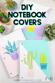 Protecting a spiral pocket book is a good suggestion since spiral notebooks are typically flimsy. Cute Back To School Diy Notebook Covers Fox Hazel