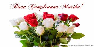 Buon Compleanno Marika Cartolina Di Compleanno Buon Compleanno Buon Onomastico