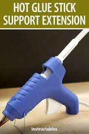 Hot Glue Stick Support Extension Glue Sticks Hot Glue Glue
