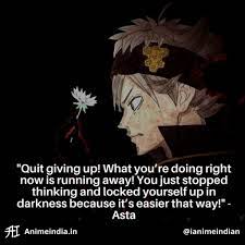 All Best 21 Quotes From Black Clover Anime Anime India The best motivation quotes to help you keep going when you might want to give up. 21 quotes from black clover anime