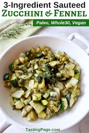 We did not find results for: 3 Ingredient Sauteed Zucchini And Fennel Paleo Whole30 Vegan Tasting Page