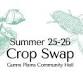 Summer 25-26 Crop Swap @ Gunns Plans Community event image