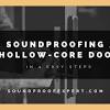 Installing a soundproofing pad at the bottom of for widespread help, acoustic paint leaves a solid impression for your door, bedroom, and home. 1