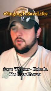 Steve Wariner Holes in Floor of Heaven