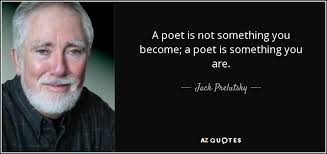 TOP 25 QUOTES BY JACK PRELUTSKY