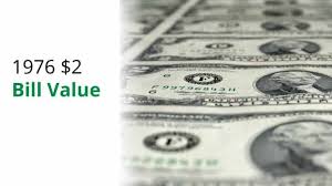 1976 2 Bill Value What S It Worth