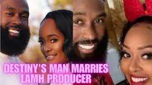 DESTINY PAYTON'S BOYFRIEND MARRIES LAMH PRODUCER! WHAT'S HAPPENING