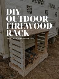 Since it was made from scrap wood it is free. Diy Outdoor Firewood Rack This Minimal House