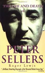 The Life and Death of Peter Sellers used book by Roger Lewis, Peter  Sellers: 9781557833570