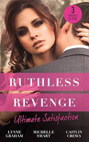 Ruthless Revenge: Ultimate Satisfaction: Bought for the Greek's Revenge