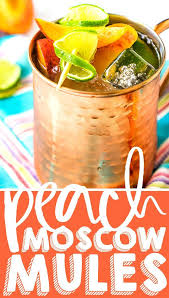 Perfect Summertime Peach Moscow Mule Recipe Moscow Mule Recipe Diet Ginger Beer Summer Cocktails
