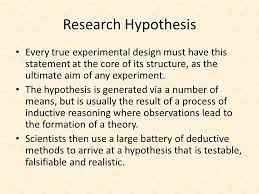 Hypothesis helps the researcher in designing the study such as the methods, research instruments, and sampling design to be used as well as the data to be gathered. Research Hypothesis Ppt Video Online Download