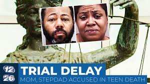 Trial delayed for mom, stepdad in slaying of 16-year-old daughter