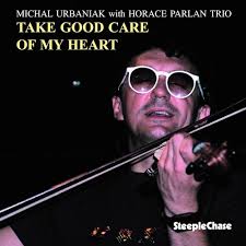 Take Good Care Of My Heart: Urbaniak Michal: Amazon.it: CD e Vinili}