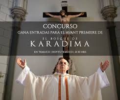 Years later, when a church investigator found the accusers credible, his superior, the archbishop of santiago de chile, took no action against him. El Bosque De Karadima Hazte Fan Del Fanpage Oficial De La Pelicula Comparte La Publicacion Y Gana Una Entrada Doble Para El Avant Premiere De El Bosque De Karadima Manana En