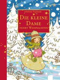 An weihnachten feiern die christen die geburt von jesus christus vor gut 2000 jahren. Die Kleine Dame Feiert Weihnachten Arena Verlag