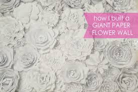 Large paper flowers wedding backdrop arch or wall decor set of | etsy. How I Built A Giant Flower Wall As Cheaply As Possible Posh Tart