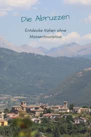 Mit Dem Fahrrad Kreuz Und Quer Durch Italien Die Abruzzen Abruzzen Reisen Reisen In Europa