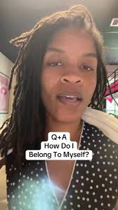 Finding a Sense of Belonging to Yourself