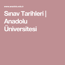 Yüzbinlerce öğrenciyi ilgilendiren sınavların ilki aralık ayında gerçekleştirilecek. Sinav Tarihleri Anadolu Universitesi Tarih
